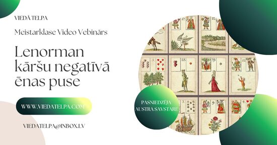 LENORMAN negatīvā - ēnu puse (Vebināra VIDEO) ar pamatzināšanām